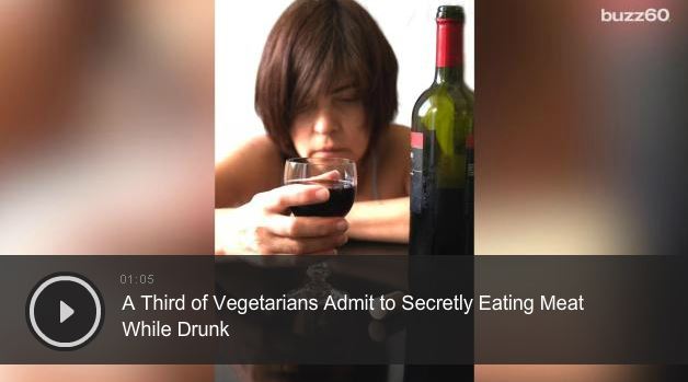 vegetarians-eat-meat-while-drunk