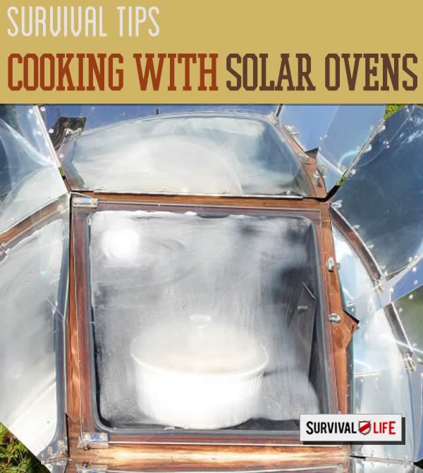 survival tips: cooking with a solar oven
