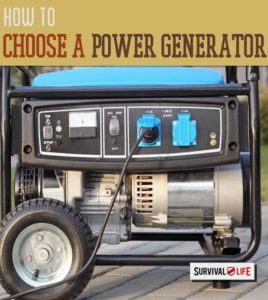 How To Choose A Power Generator | Survival Life