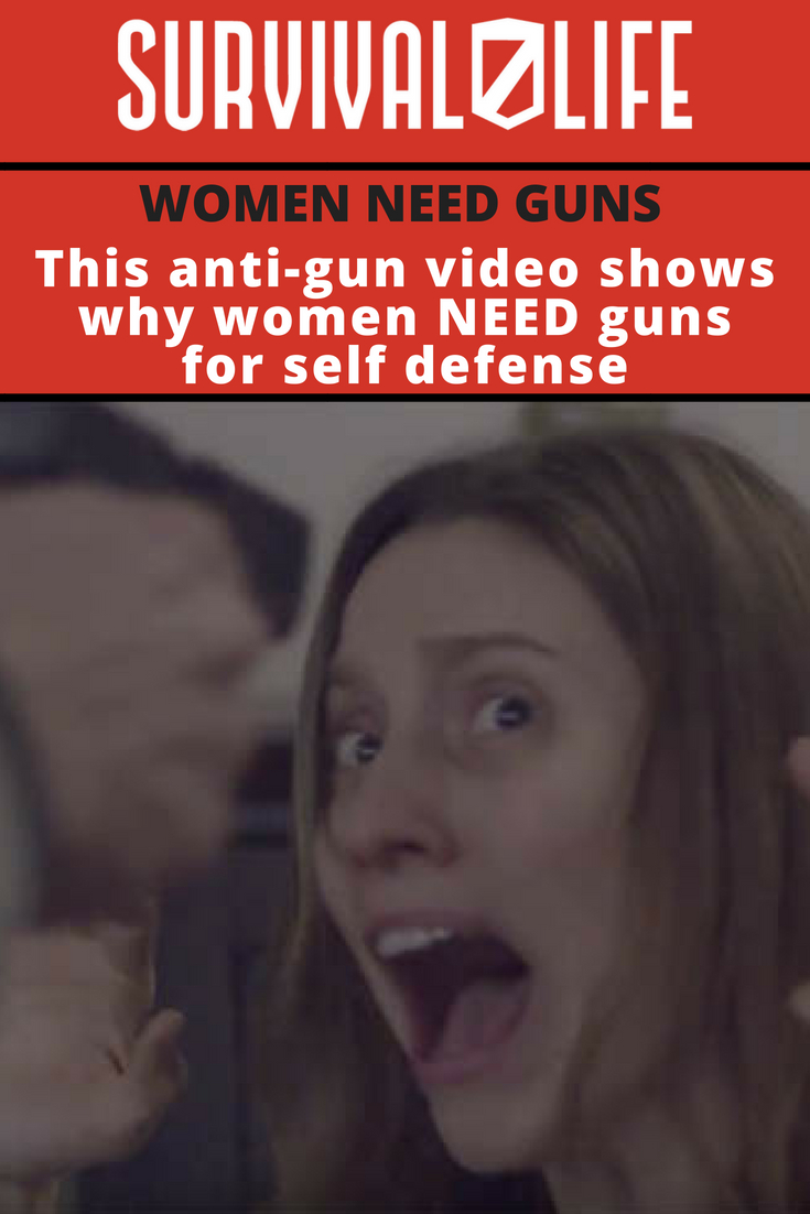This anti gun video shows why women NEED guns for self defense