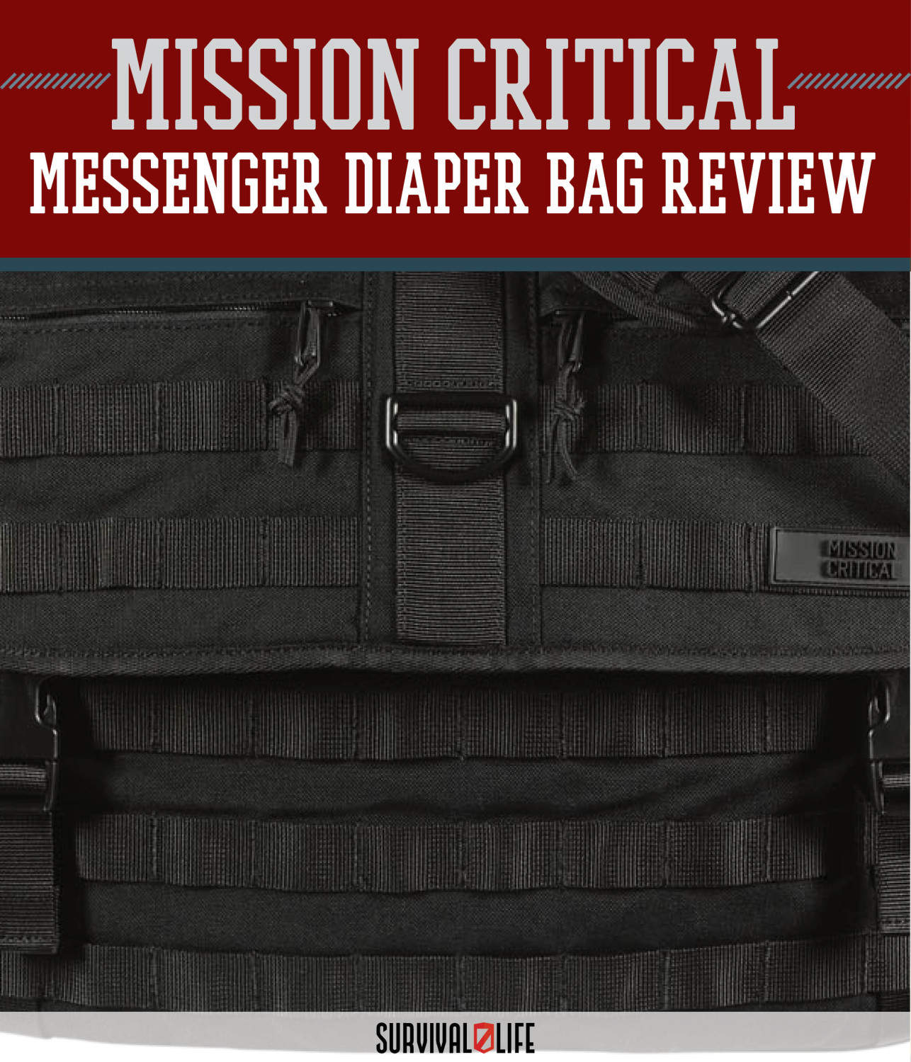 Survival Gear Review | The Mission Critical Messenger Diaper Bag by Survival Life at http://survivallife.com/2015/04/14/product-review-mission-critical-messenger-diaper-bag