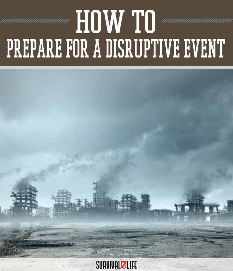 What is a Disruptive Event, and How Can You Prepare? Survival Life