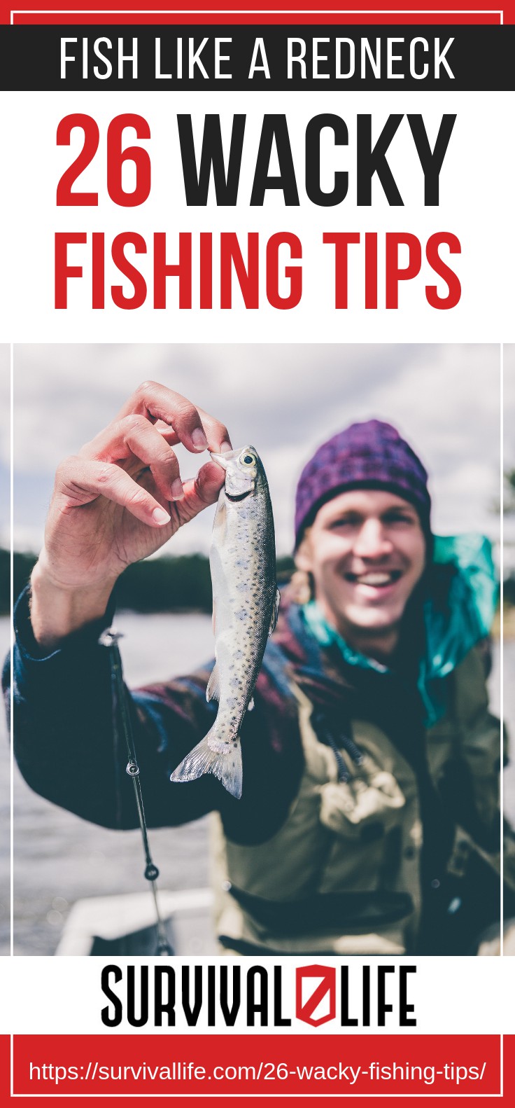 Wacky Fishing Tips To Help You Fish Like A Redneck | https://survivallife.com/26-wacky-fishing-tips/