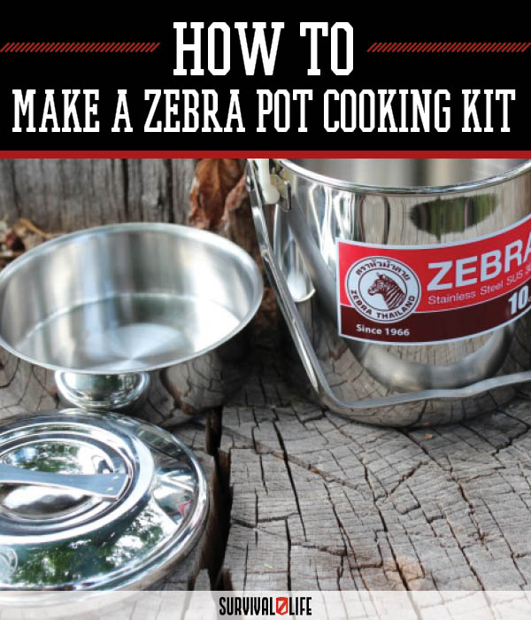 Make A Survival Cooking Kit From A Zebra Pot | https://survivallife.com/zebra-pot-cooking-kit/