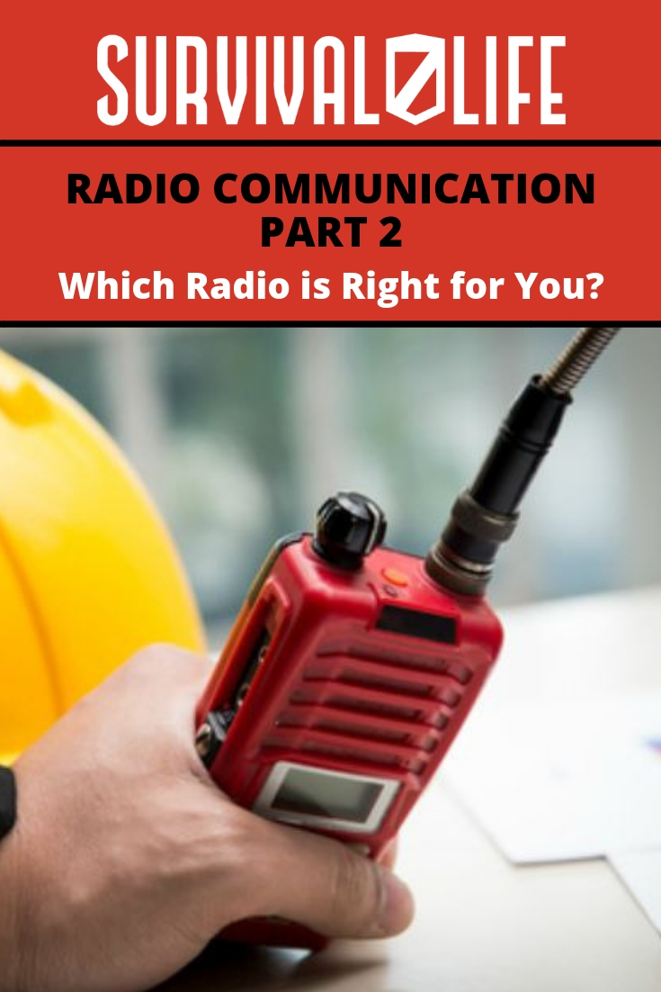Radio Communication Part 2 Which Radio is Right for You