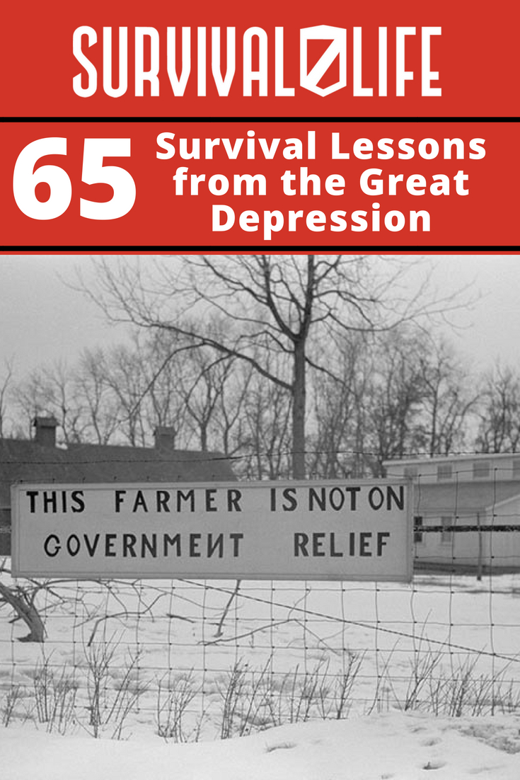 Check out 65 Survival Lessons from the Great Depression at https://survivallife.com/survival-lessons-from-great-depression/