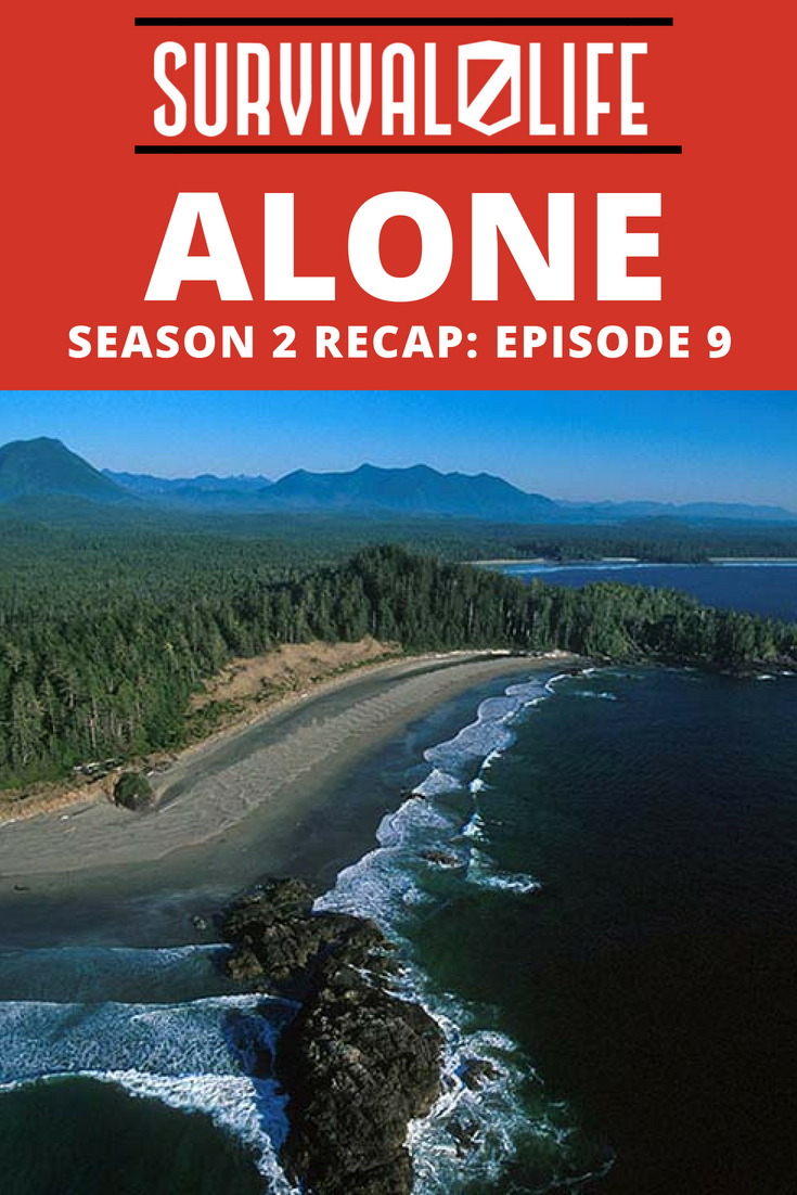 ALONE Season 2 Recap Episode 9