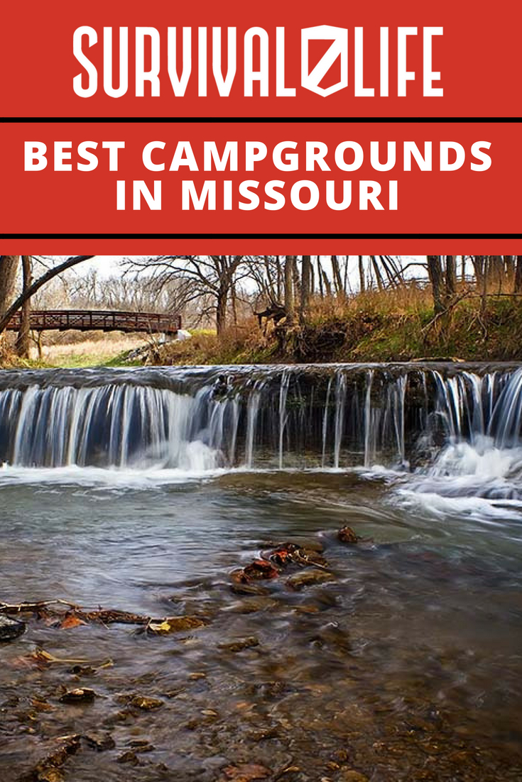 Best Campgrounds In Missouri | https://survivallife.com/best-campgrounds-missouri/