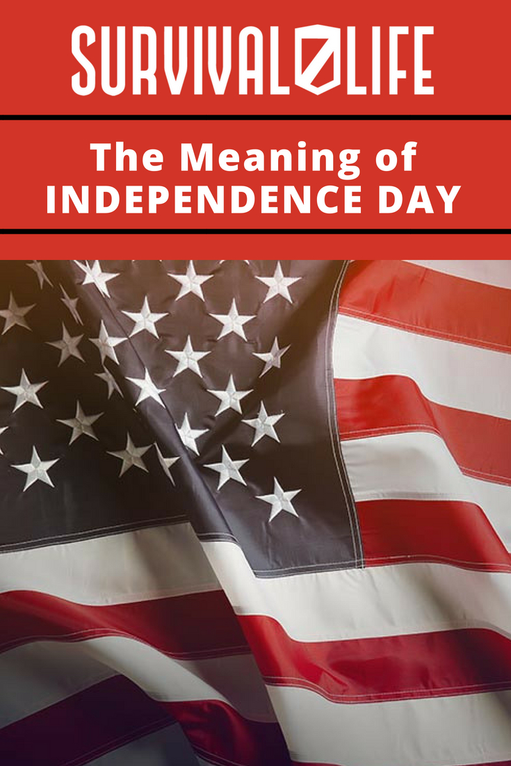 The Meaning of Independence Day