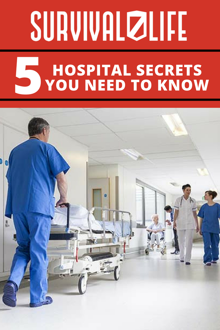 Check out 5 Hospital Secrets You Need to Know at https://survivallife.com/hospital-secrets/