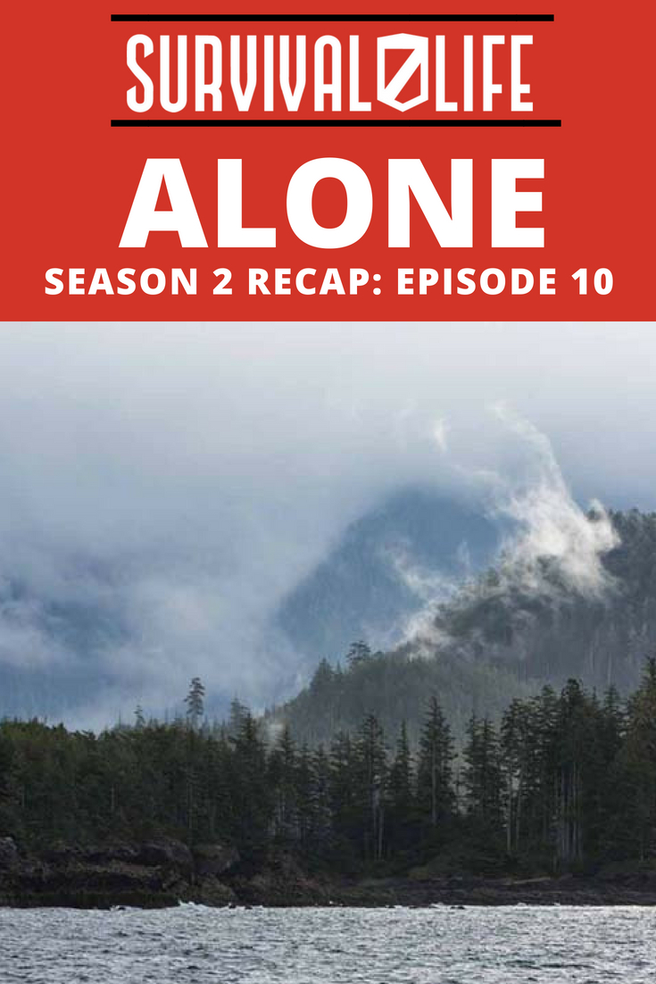 ALONE Season 2 Recap Episode 10