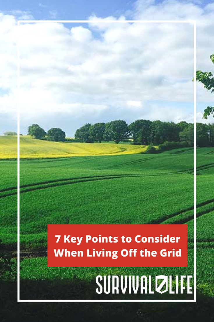 7 Key Points to Consider When Living Off the Grid