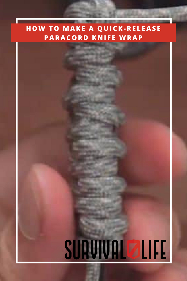 HOW TO MAKE A QUICK RELEASE PARACORD KNIFE WRAP