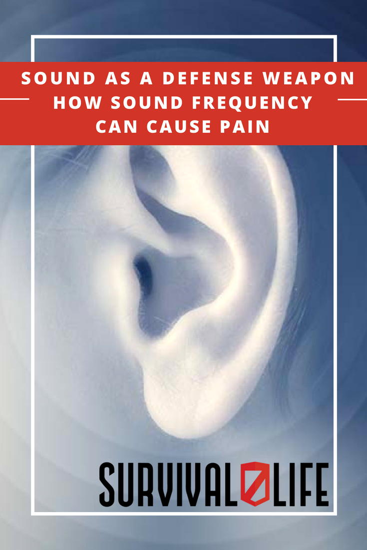 Sound As A Defense Weapon: How Sound Frequency Can Cause Pain | https://survivallife.com/sound-frequency-weapon/
