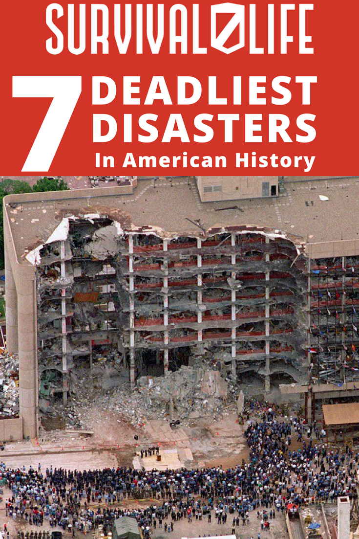 Check out 7 Deadliest Disasters in American History at https://survivallife.com/deadliest-disasters-american-history/