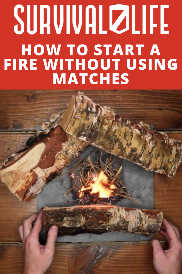 How To START A FIRE WITHOUT USING MATCHES