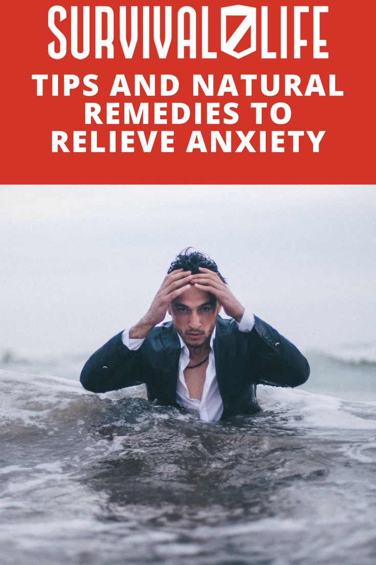 Check out Tips and Natural Remedies to Relieve Anxiety at https://survivallife.com/tips-and-natural-remedies-to-relieve-anxiety/