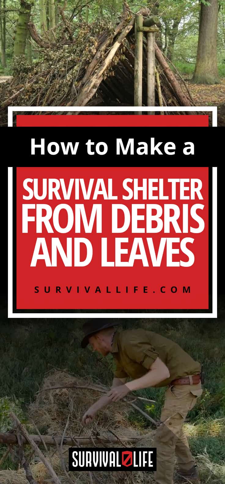 How to Make a Survival Shelter From Debris and Leaves