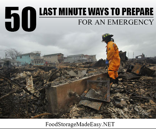 Check out 50 Last Minute Ways to Prepare for an Emergency at https://survivallife.com/50-last-minute-ways-to-prepare-for-an-emergency/