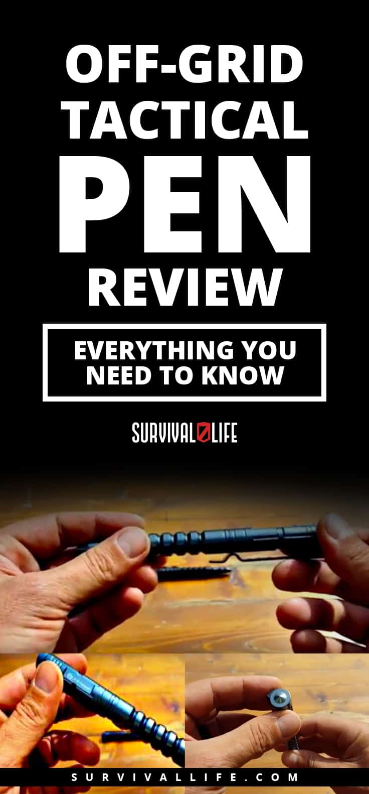 Off-Grid Tactical Pen Review | Everything You Need To Know