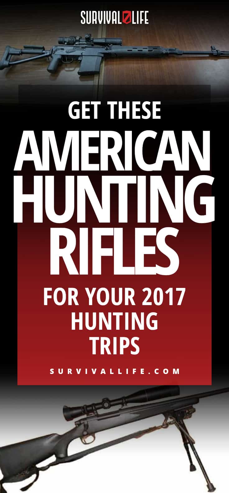 Get These American Hunting Rifles For Your 2017 Hunting Trips