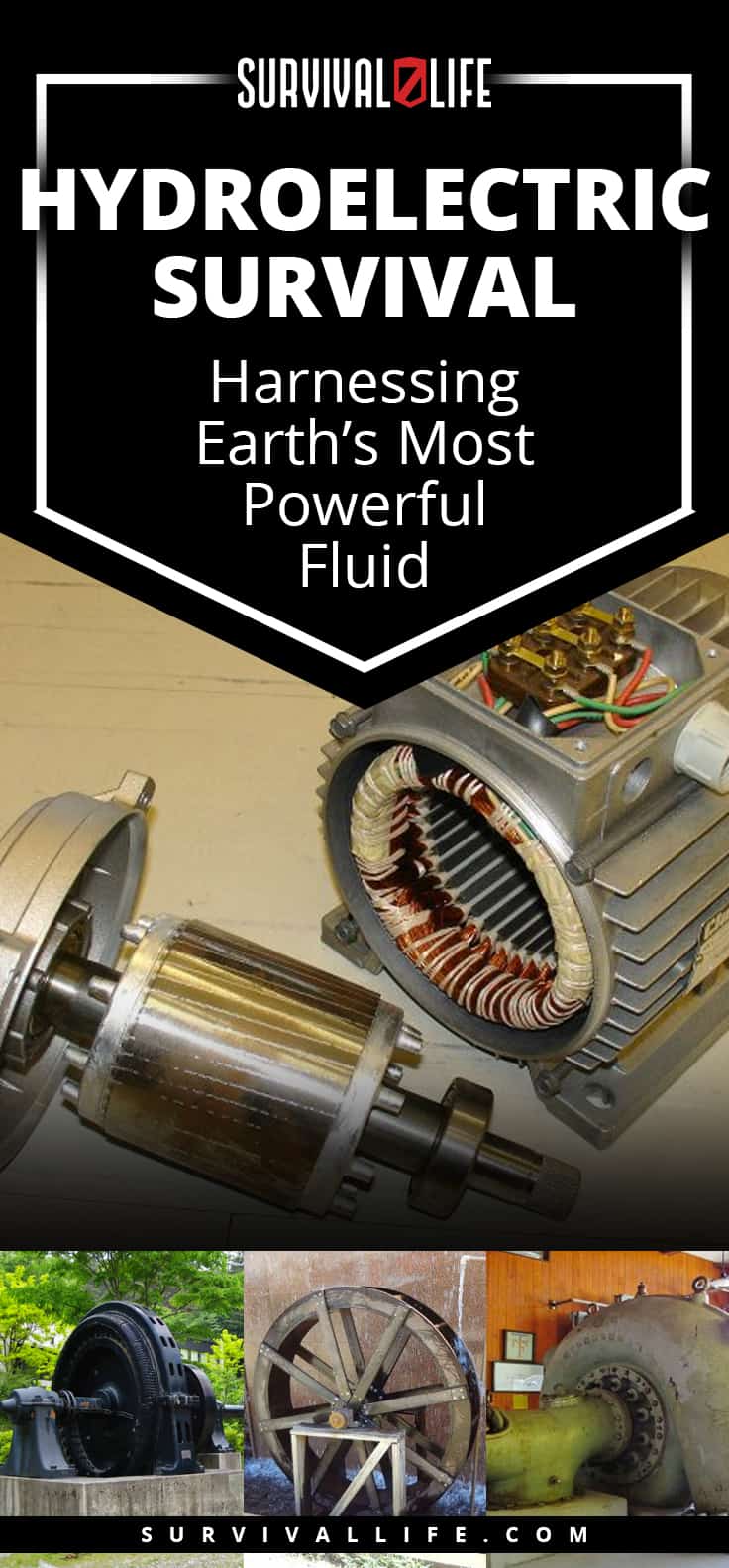 Hydroelectric Survival – Harnessing Earth’s Most Powerful Fluid
