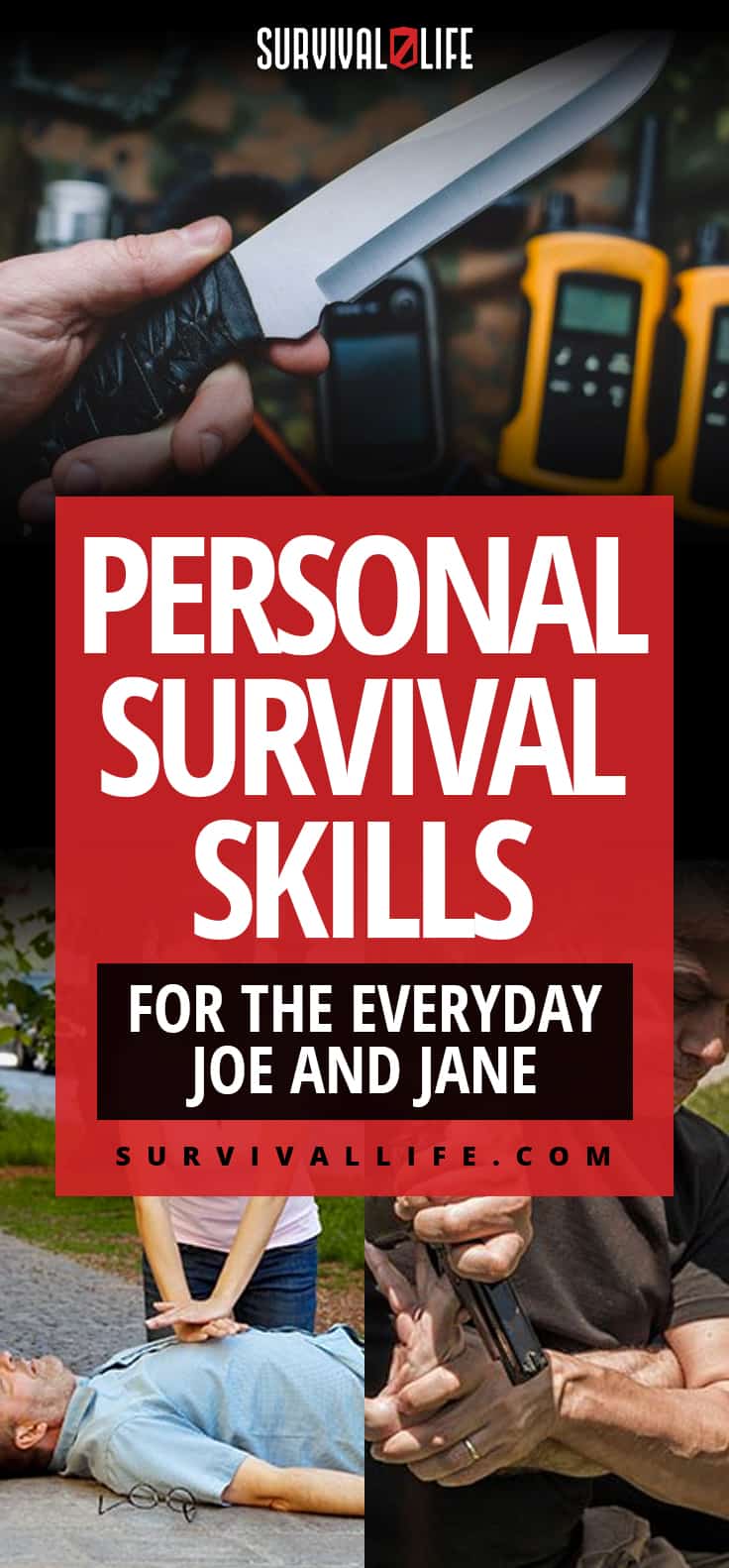 Personal Survival Skills For The Everyday Joe And Jane