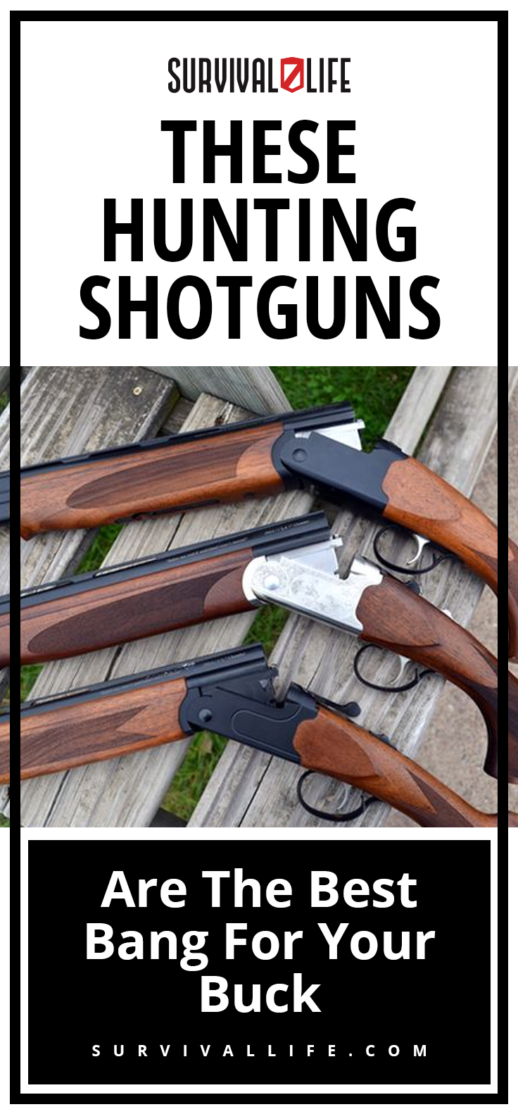 These Hunting Shotguns Are The Best Bang For Your Buck | https://survivallife.com/hunting-shotguns/