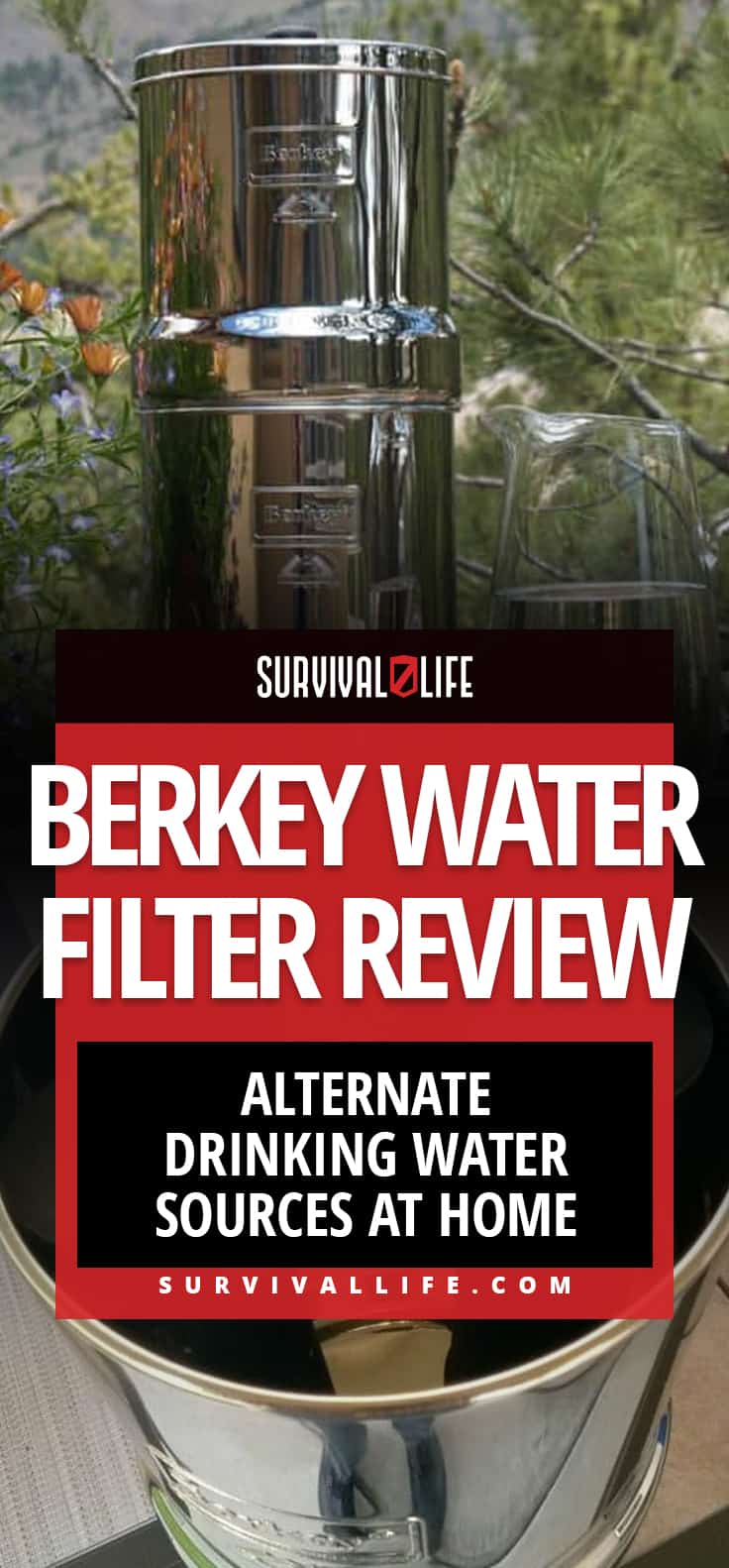Berkey Water Filter Review | Alternate Drinking Water Sources At Home