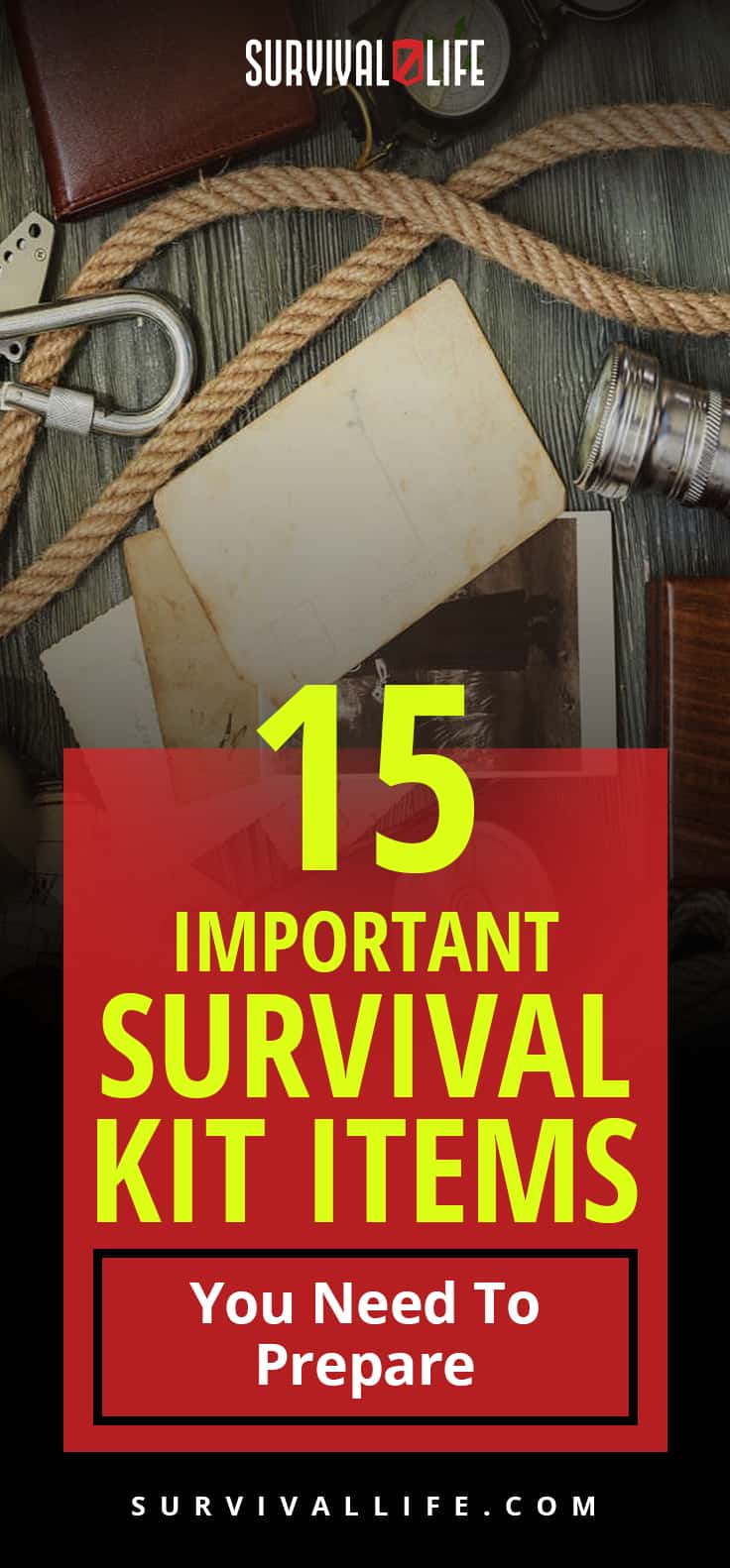 Important Survival Kit Items You Need To Prepare | https://survivallife.com/survival-kit/