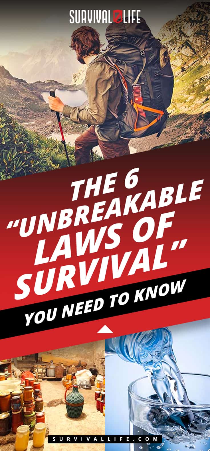The 6 “Unbreakable Laws of Survival” You Need To Know