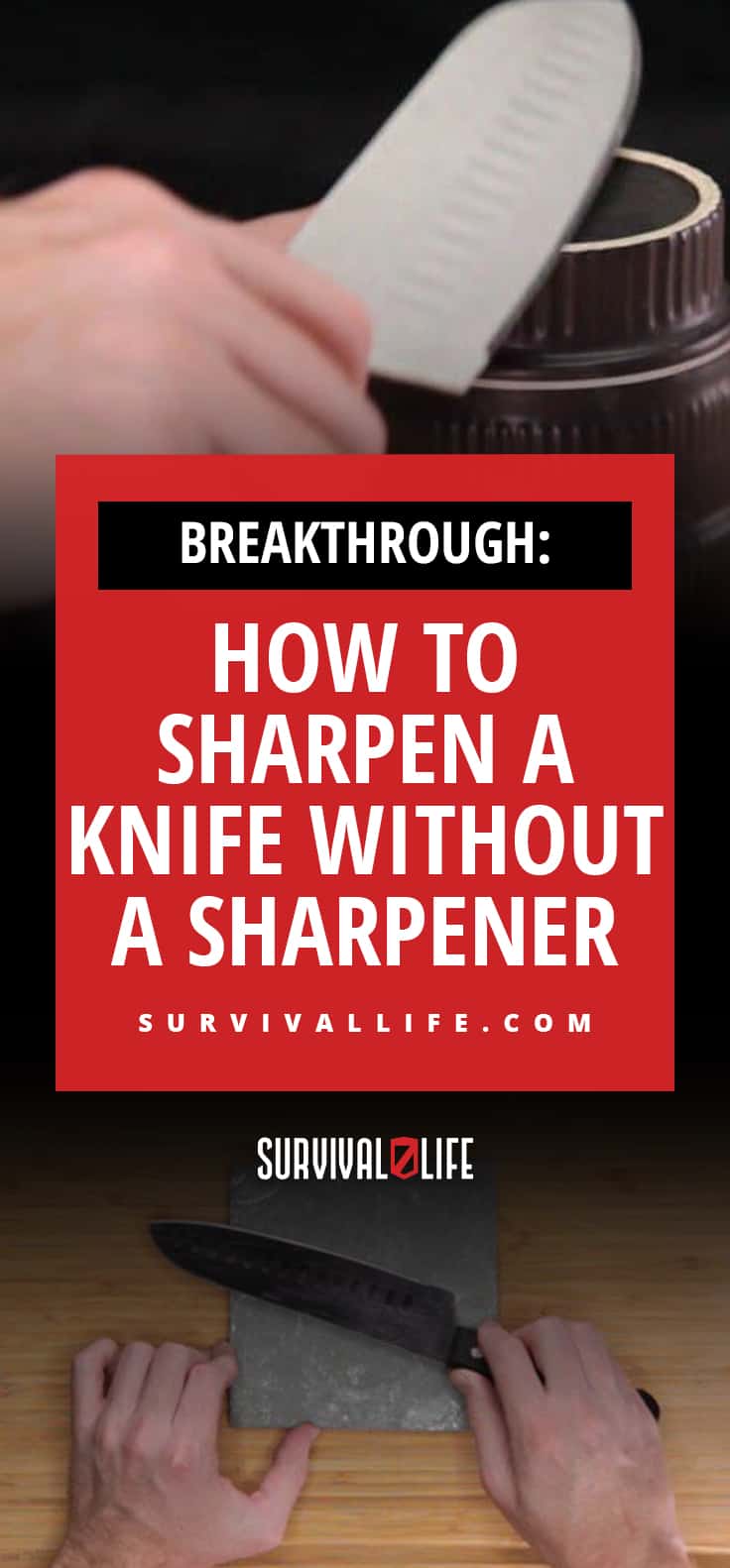 Breakthrough: How To Sharpen A Knife Without A Sharpener | https://survivallife.com/sharpen-knife-without-sharpener/