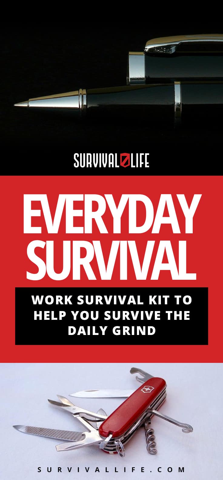 Everyday Survival: Work Survival Kit To Help You Survive The Daily Grind