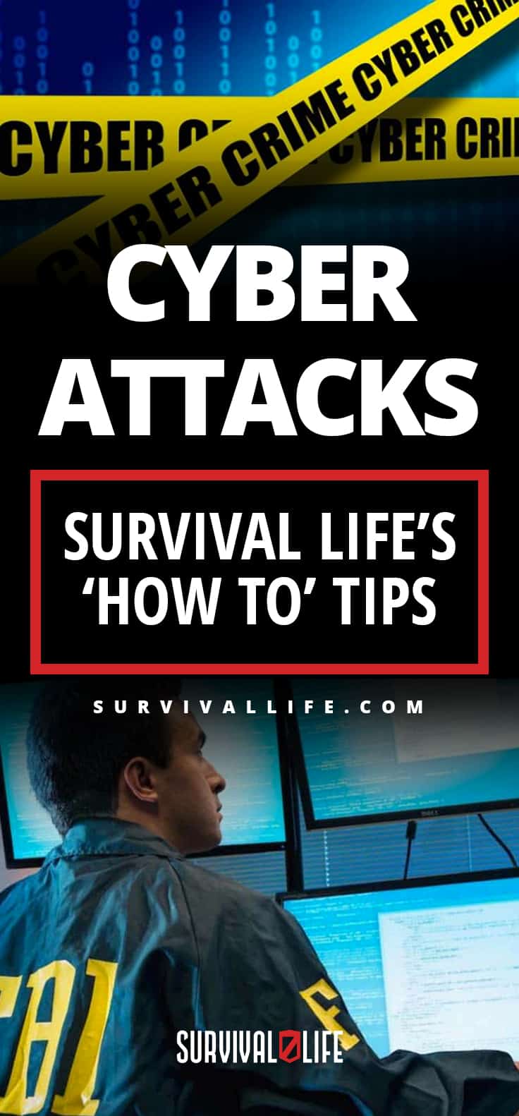 Cyber Attacks | Survival Life's 'How To' Tips
