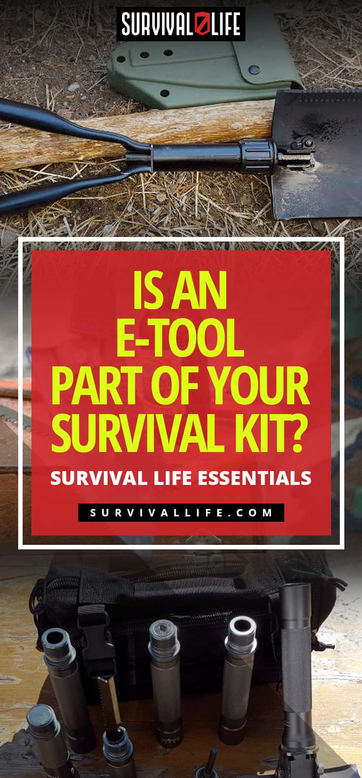 Is An E-tool Part Of Your Survival Kit? | Survival Life Essentials