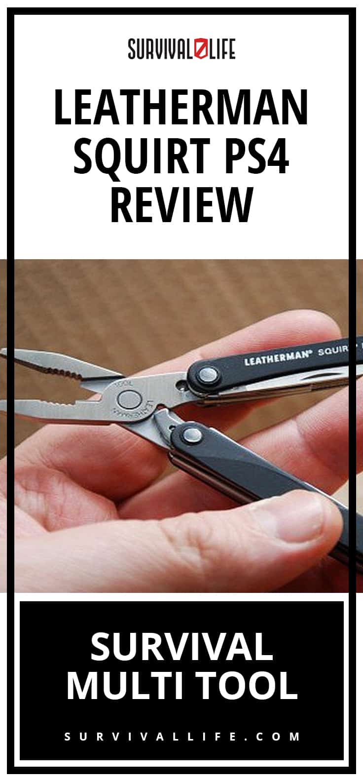 Leatherman Squirt PS4 Review | Survival Multi Tool