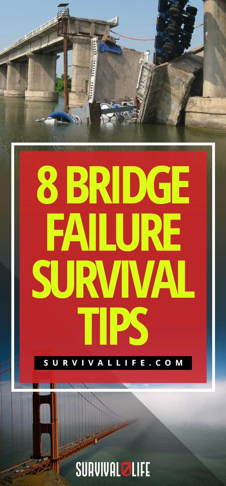 8 Bridge Failure Survival Tips