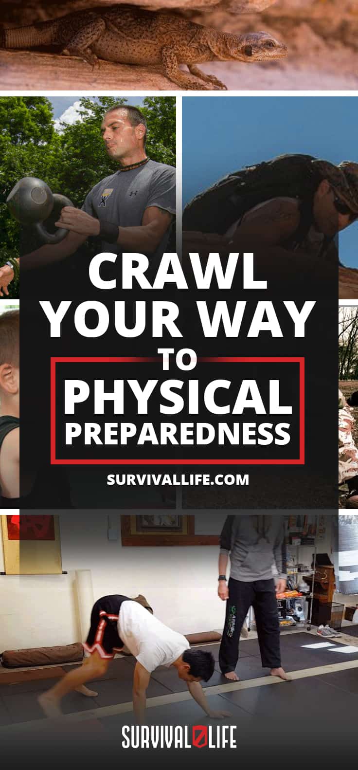 Crawl Your Way To Physical Preparedness [Survival Life]
