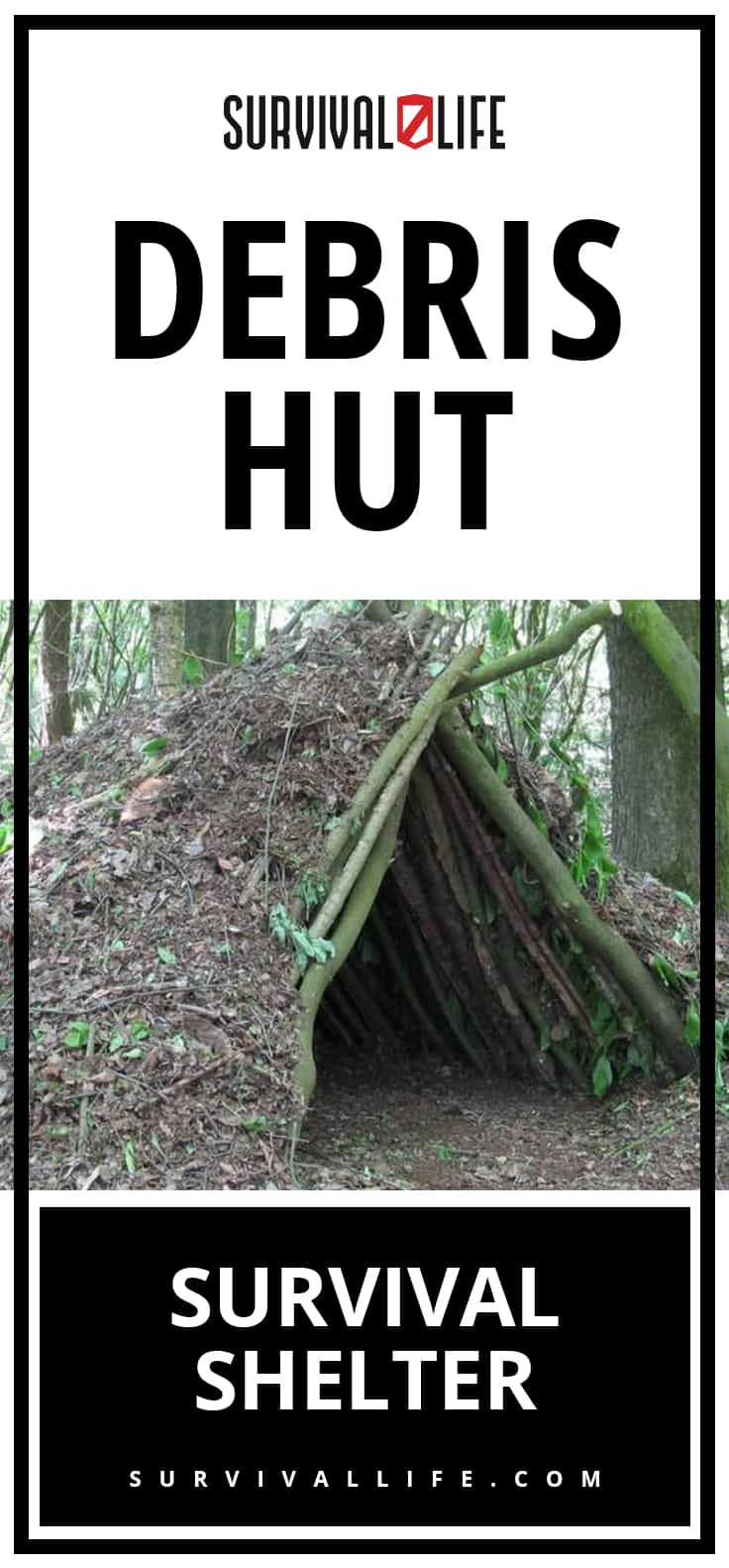 Debris Hut Survival Shelter