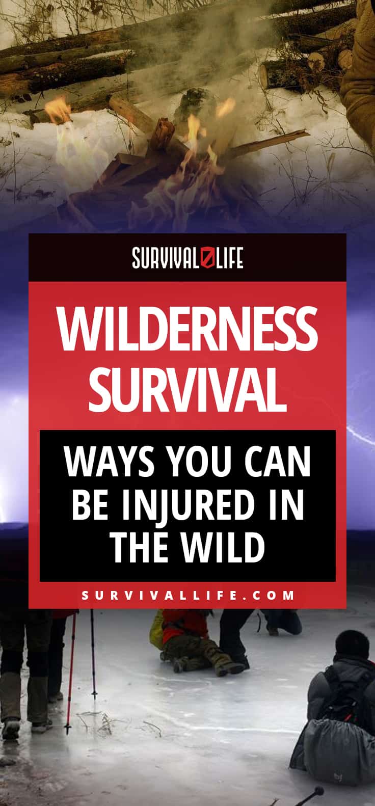 Wilderness Survival | Ways You Can Be Injured In The Wild