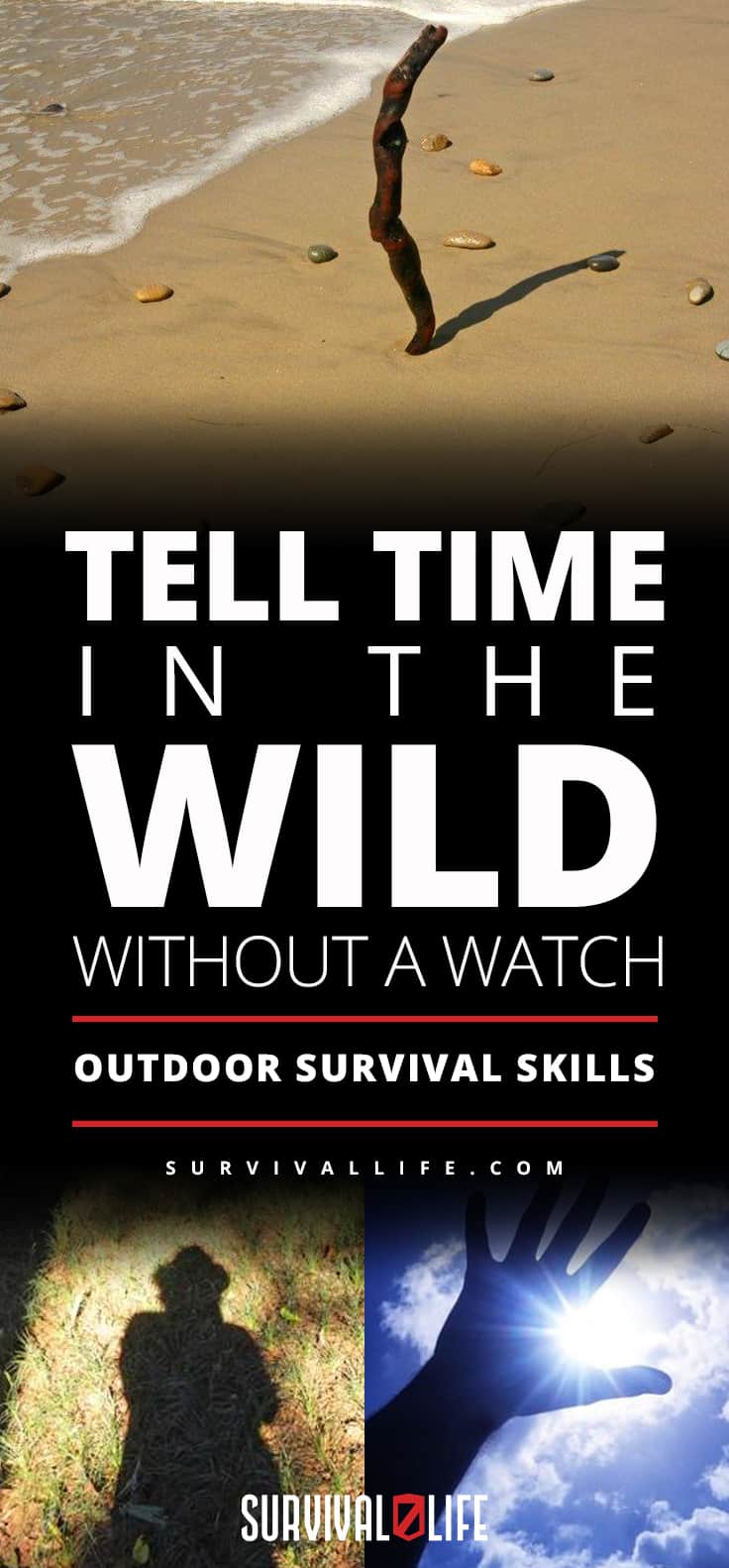 Outdoor Survival Skills | Tell Time In The Wild Without A Watch | https://survivallife.com/outdoor-survival-skills-tell-time/