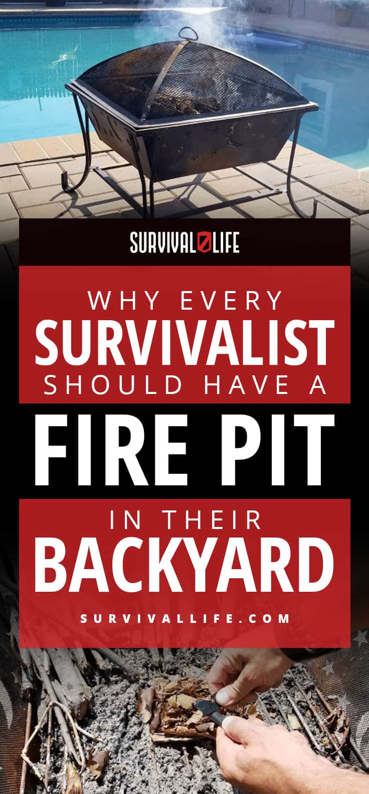Fire Pit | Why Every Survivalist Should Have A Fire Pit In Their Backyard