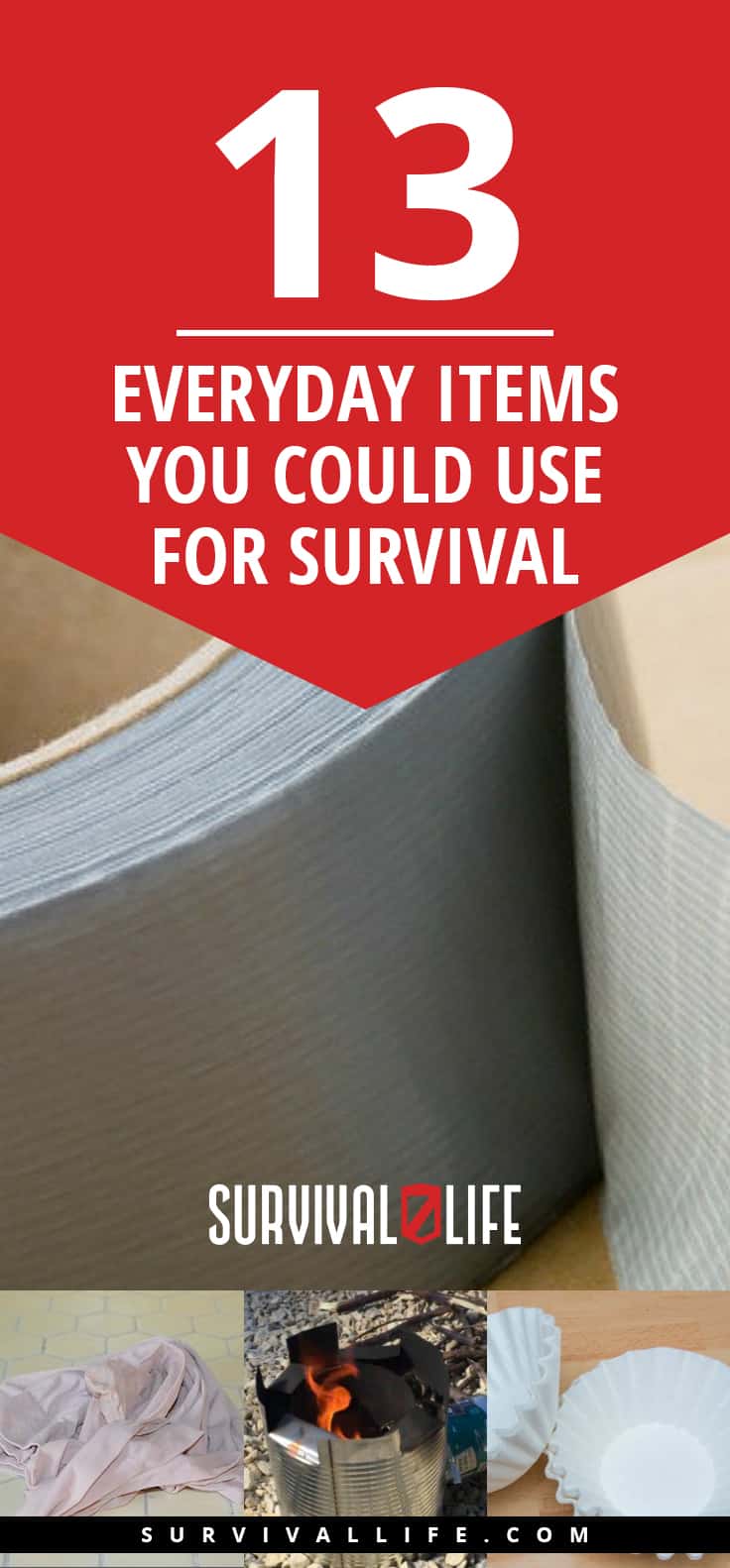 13 Everyday Items You Could Use For Survival | https://survivallife.com/everyday-items-for-survival/