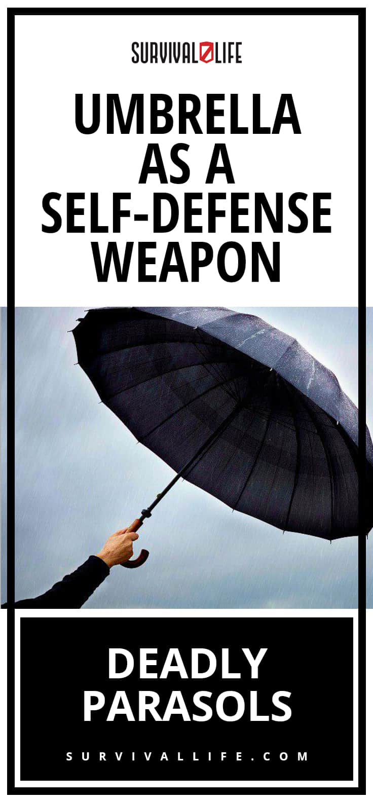 Deadly Parasols | Umbrella As A Self-Defense Weapon | https://survivallife.com/self-defense-umbrella/