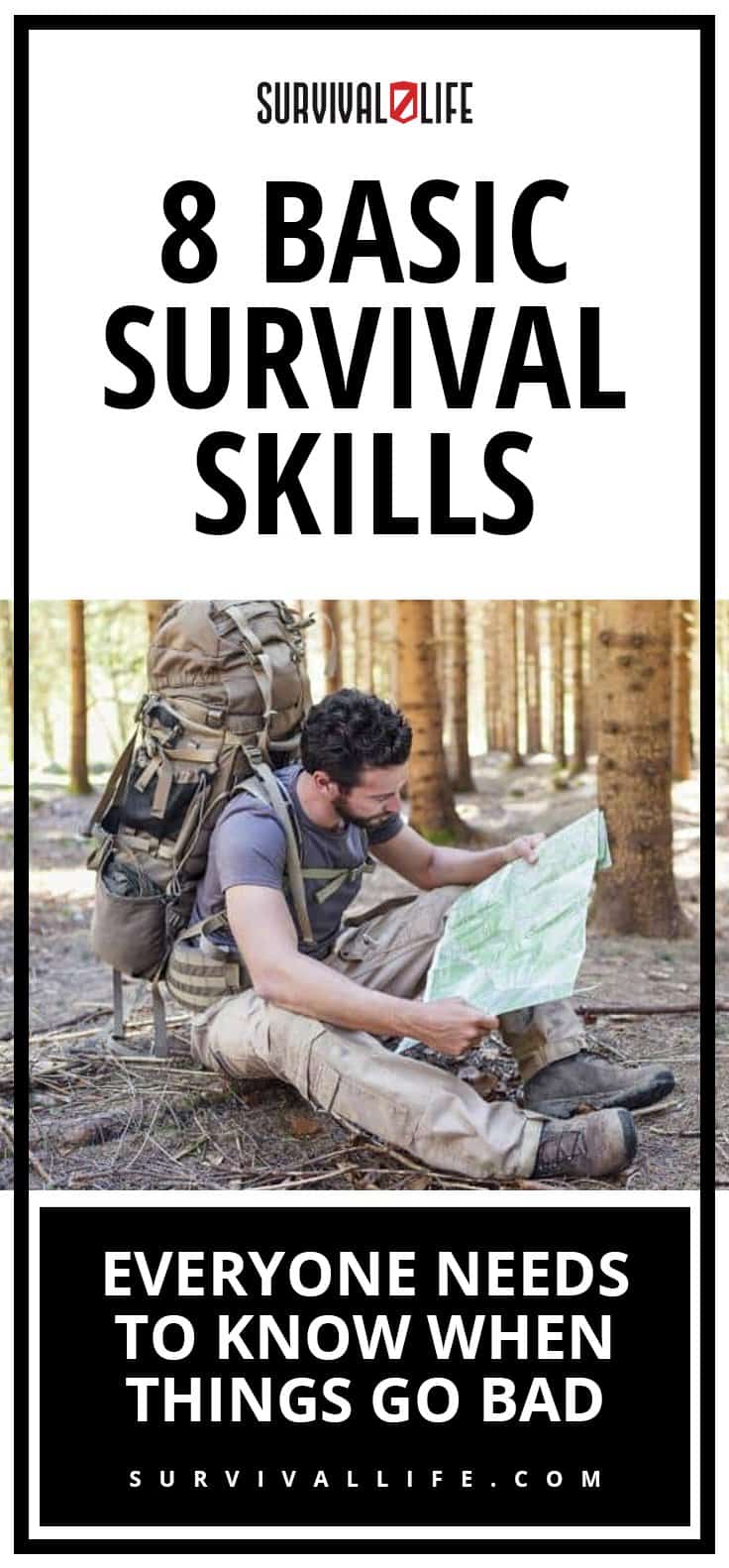 Survival Skills | 8 Basic Survival Skills Everyone Needs to Know When Things Go Bad