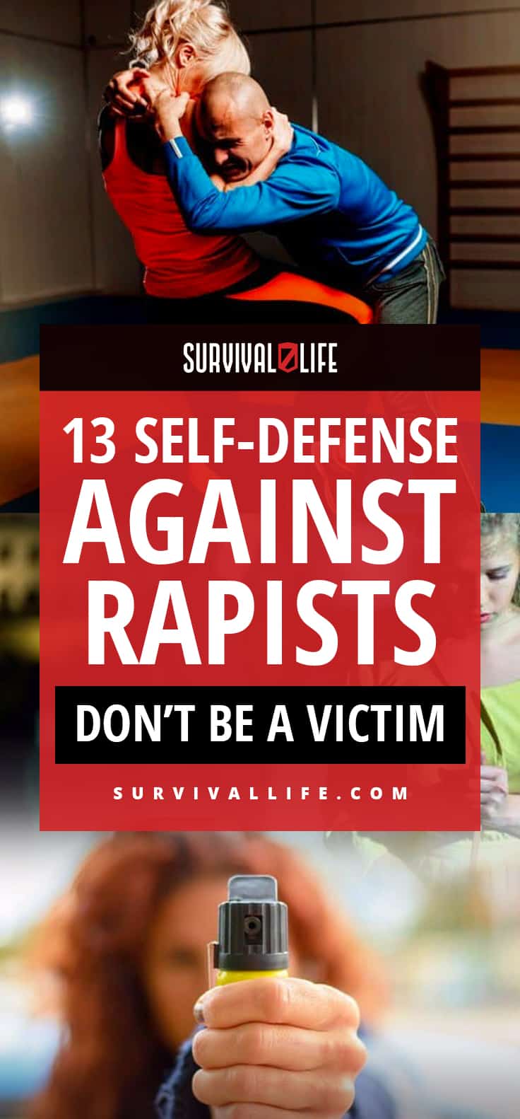 Don't Be A Victim | Self-Defense Against Rapists | https://survivallife.com/self-defense-against-rapists/