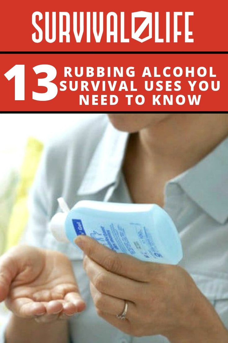 Rubbing Alcohol Survival Uses You Need To Know | https://survivallife.com/rubbing-alcohol-survival-uses-need-know/