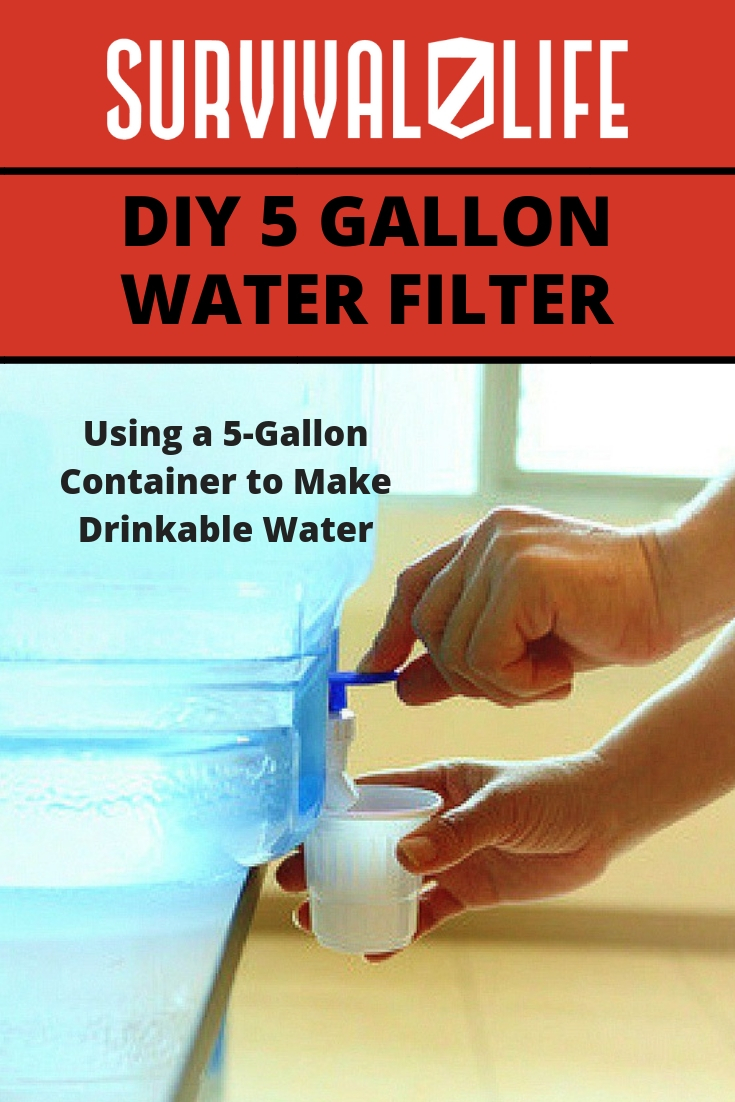 DIY 5 Gallon Water Filter | https://survivallife.com/diy-5-gallon-water-filter/