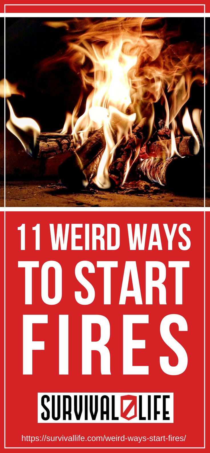 Placard | 11 Weird Ways to Start Fires