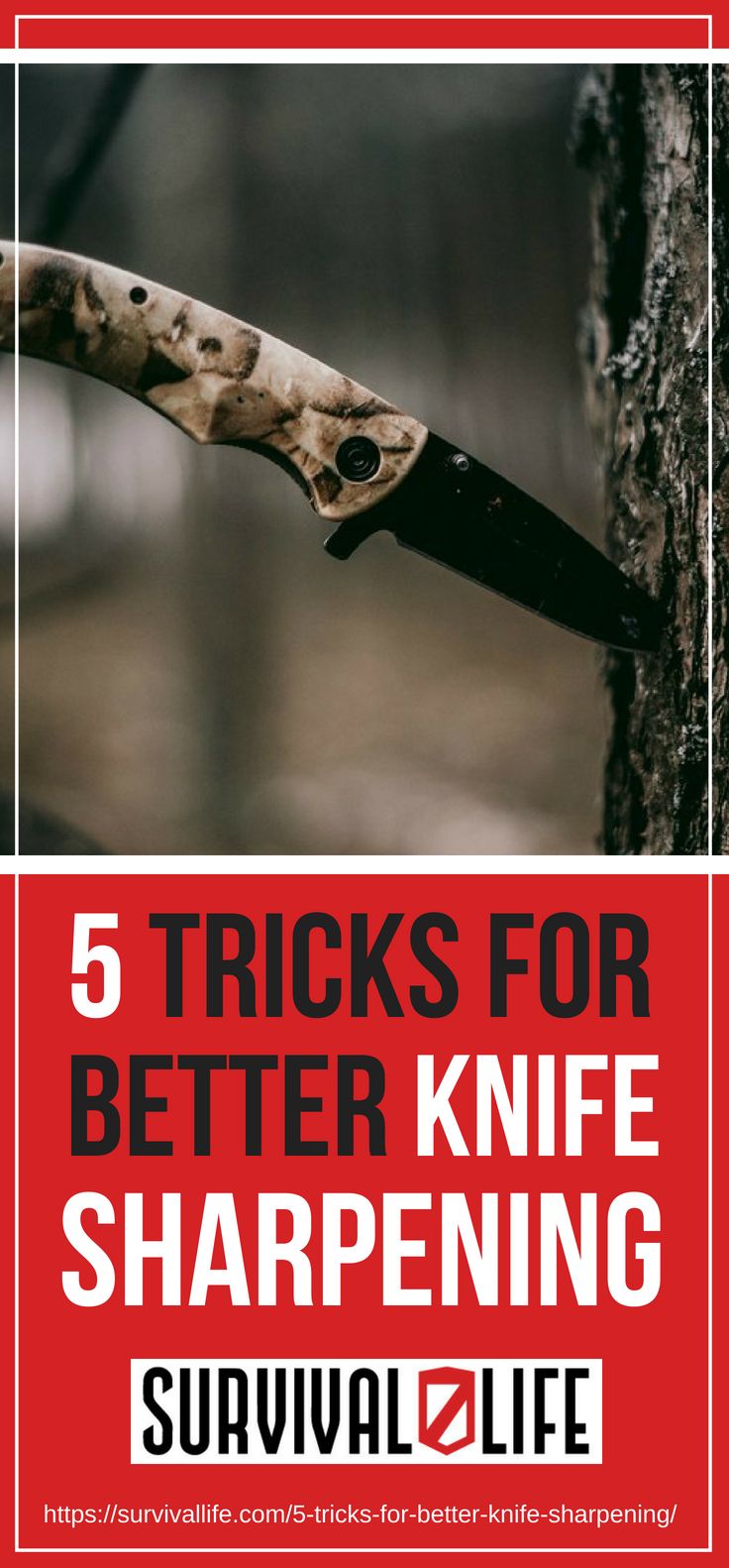 Tricks For Better Knife Sharpening | https://survivallife.com/tricks-for-better-knife-sharpening/